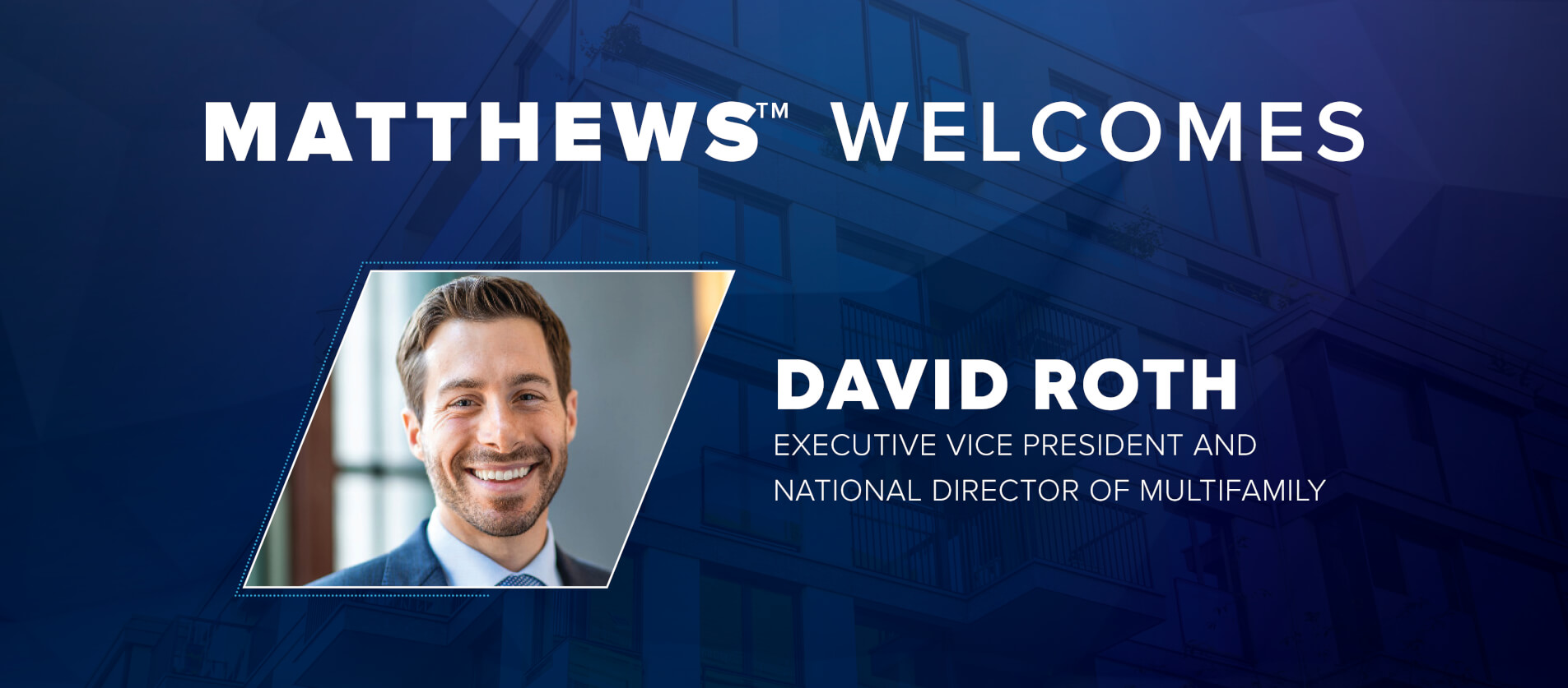 Former NRP Group Executive David Roth Joins Matthews™ - Matthews