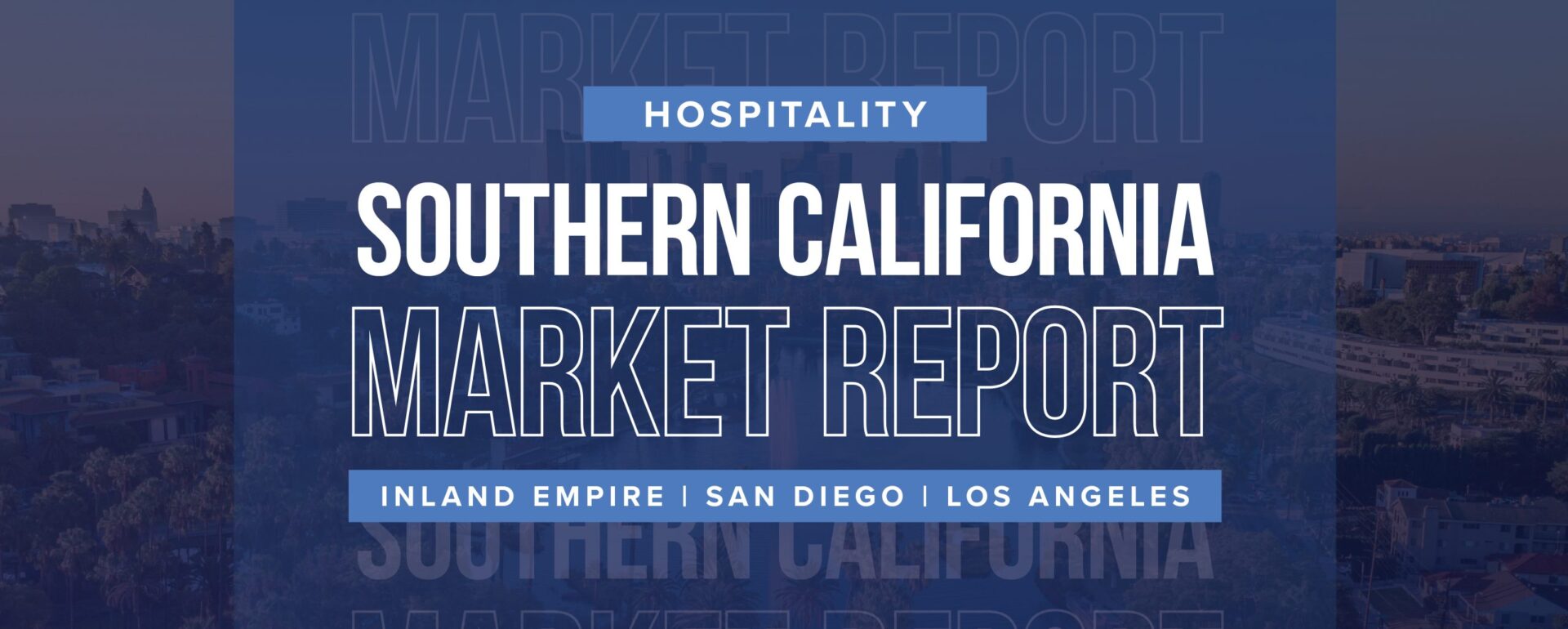 Hospitality Market Report | Southern California - Matthews